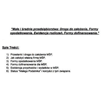 "Małe i średnie przedsiębiorstwa: Droga do założenia, Formy﻿ opodatkowania, Ewidencja rozliczeń