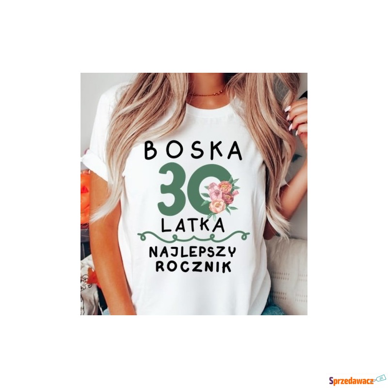 koszulka na 30 urodziny boska 30 - Bluzki, koszule - Toruń