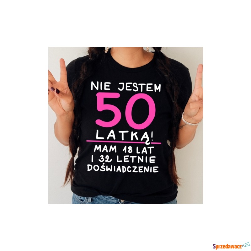 koszulka na 50-tke nie jestem 50 latką mam - Bluzki, koszule - Łódź