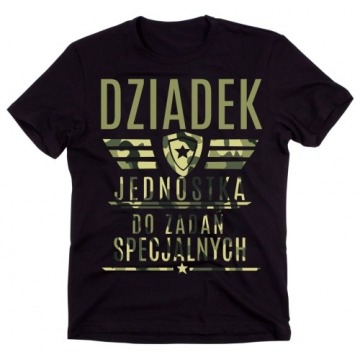 Koszulka dla DZIADKA - DZIADEK jednostka do zadań specjalnych.