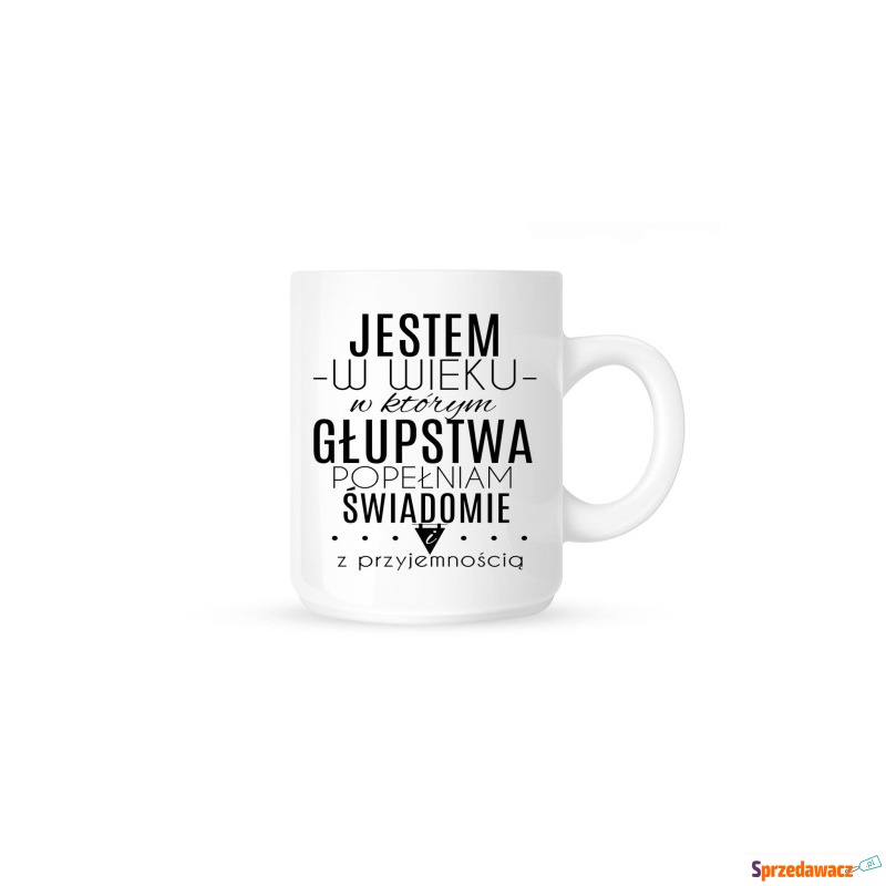 Kubek -JESTEM W WIEKU W KTÓRYM..