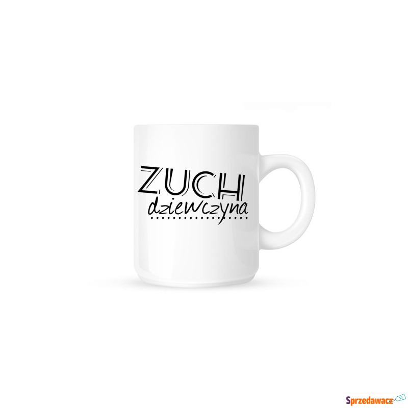 Kubek -ZUCH DZIEWCZYNA..