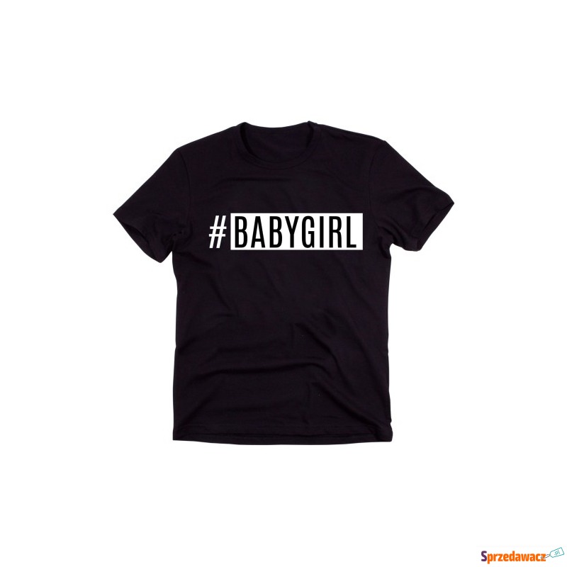 Czarny Klasyczny T-shirt "# BABYGIRL" - Bluzki, koszule - Szczecinek
