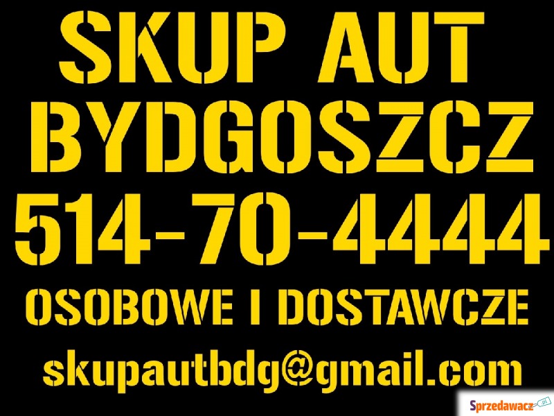 Skup Aut Bydgoszcz osobowe dostawcze do 20000... - Handel hurt, detal, skup - Bydgoszcz