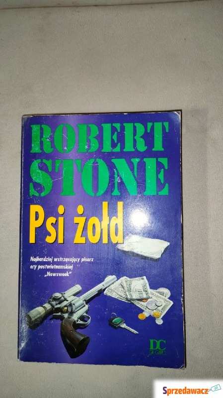 „Psi żołd”  Robert Stone + GRATIS książka - Książki - Zalesie Śląskie