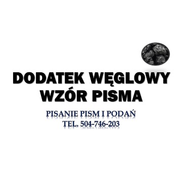 Dodatek węglowy, wzór pisma, tel. 504-746-203. Odmowa przyznania dodatku węglowego, pomoc
