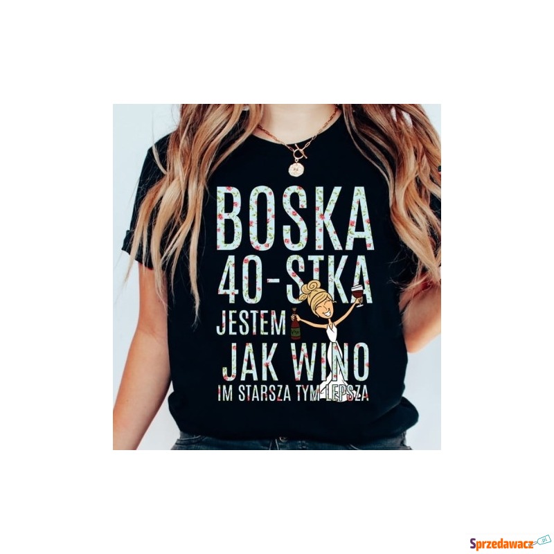 czarna koszulka na 40 urodziny BOSKA 40 DLA blondynki - Bluzki, koszule - Poznań