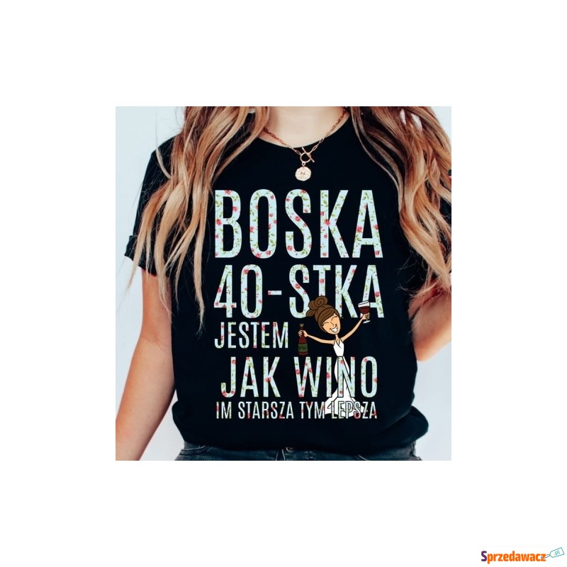 czarna koszulka na 40 urodziny BOSKA 40 DLA BRUNETKI - Bluzki, koszule - Gdynia