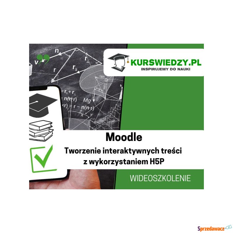 Moodle: Tworzenie interaktywnych...