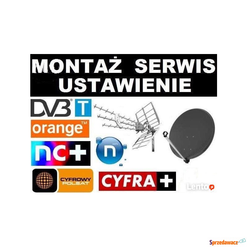 Montaż Anten Kielce ustawianie serwis naprawa... - Usługi serwisowe, mo... - Kielce