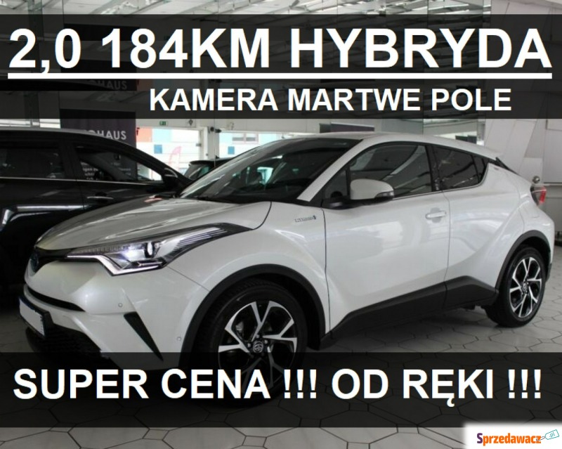 Toyota C-HR - 2,0 Hybryda 184KM Style Martwe Pole... - Samochody osobowe - Szczecinek