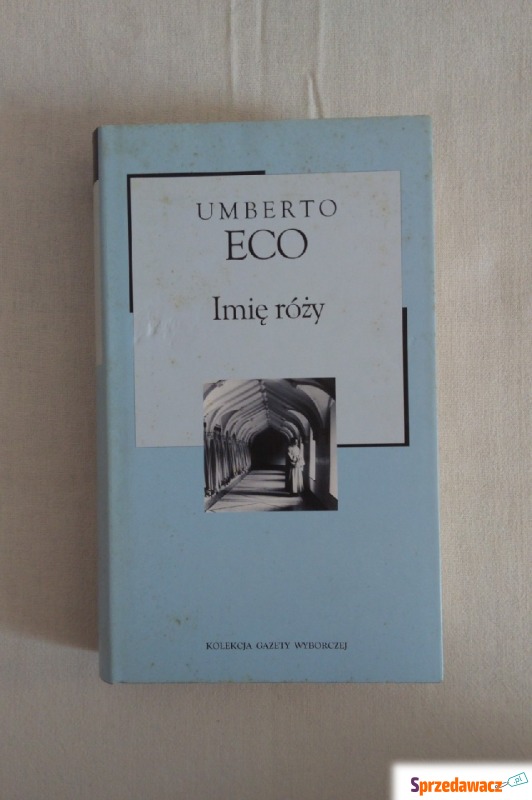 Umberto Eco Imię Róży - Książki - Warszawa