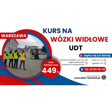 Kurs na wózki widłowe Warszawa. Cena promocyjna