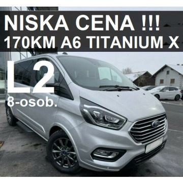 Ford Tourneo Custom - L2 Titanium X 170KM A6 Skórzana tapic. Aktywny tempomat Od ręki 2950zł