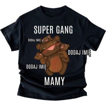koszulka dla mamy SUPER GANG MAMY Z IMIONAMI 3 DZIECI