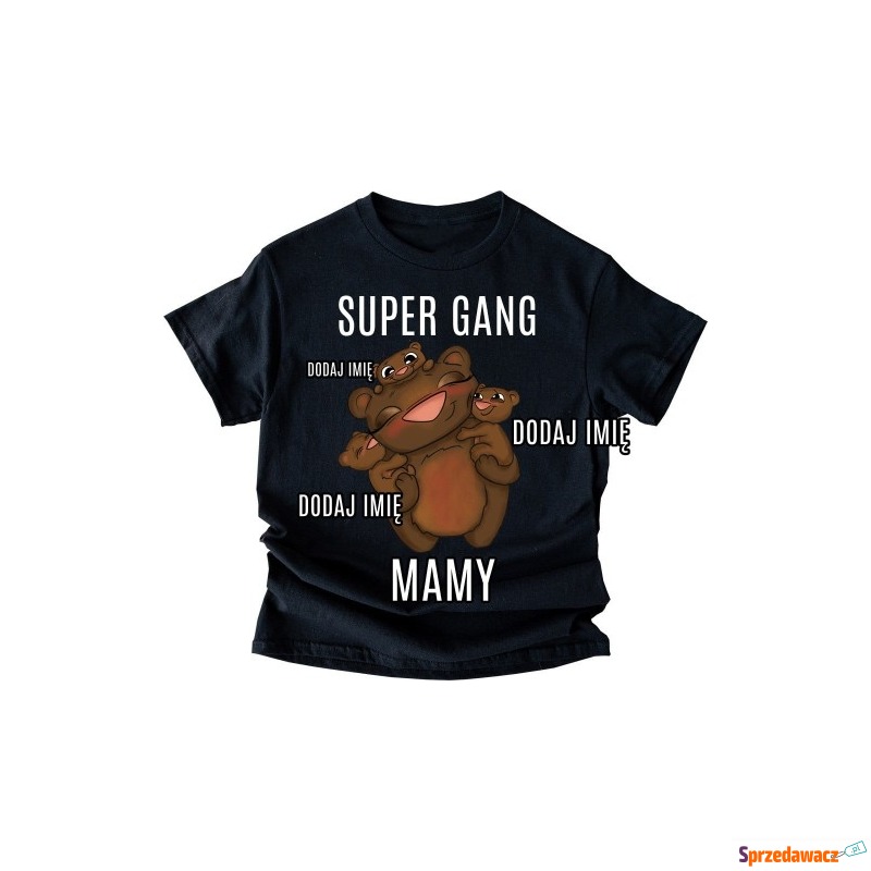 koszulka dla mamy SUPER GANG MAMY Z IMIONAMI 3... - Bluzki, koszule - Ełk