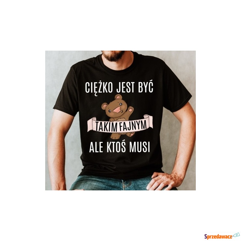 koszulka na walentynki CIĘŻKO JEST BYĆ TAKIM... - Bluzki, koszulki - Dąbrowa Górnicza