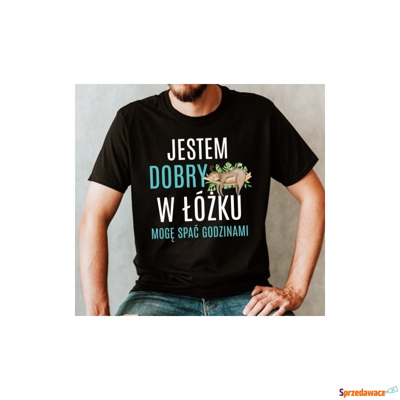 męska koszulka JESTEM DOBRY W ŁÓŻKU - Bluzki, koszulki - Łomża