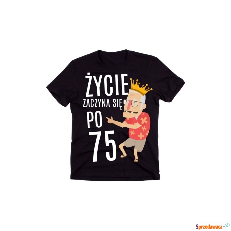 męska koszulka na 75 urodziny ŻYCIE ZACZYNA SIĘ... - Bluzki, koszulki - Kraków