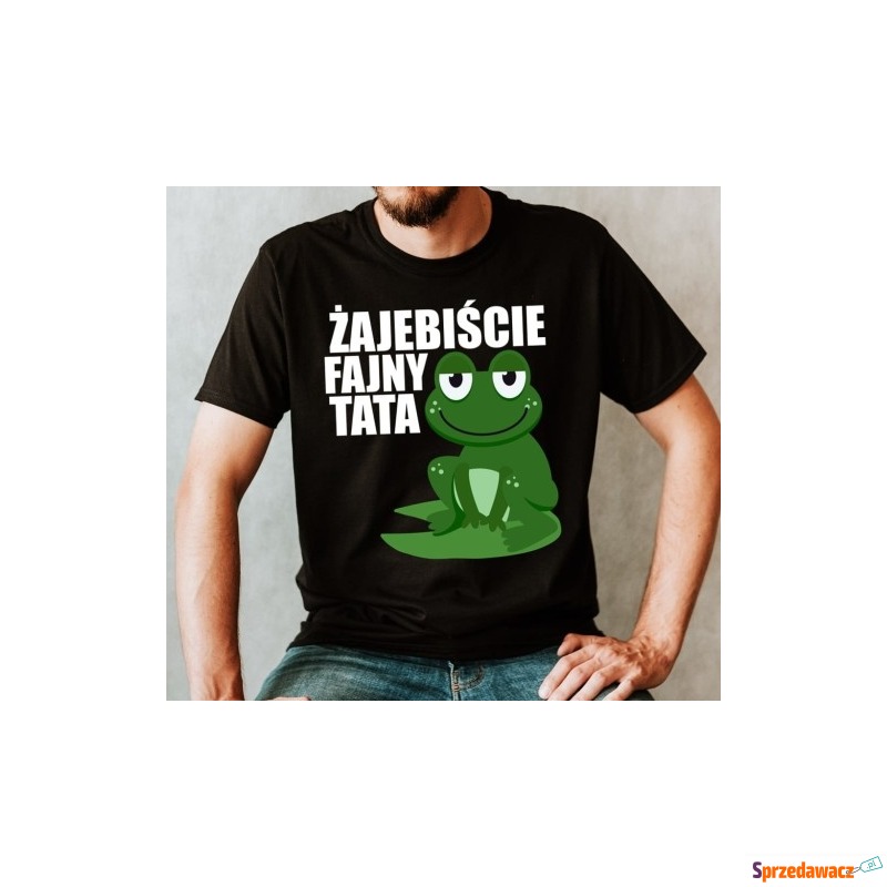 Koszulka dla ojca żajebiście fajny tata - Bluzki, koszulki - Szczecin