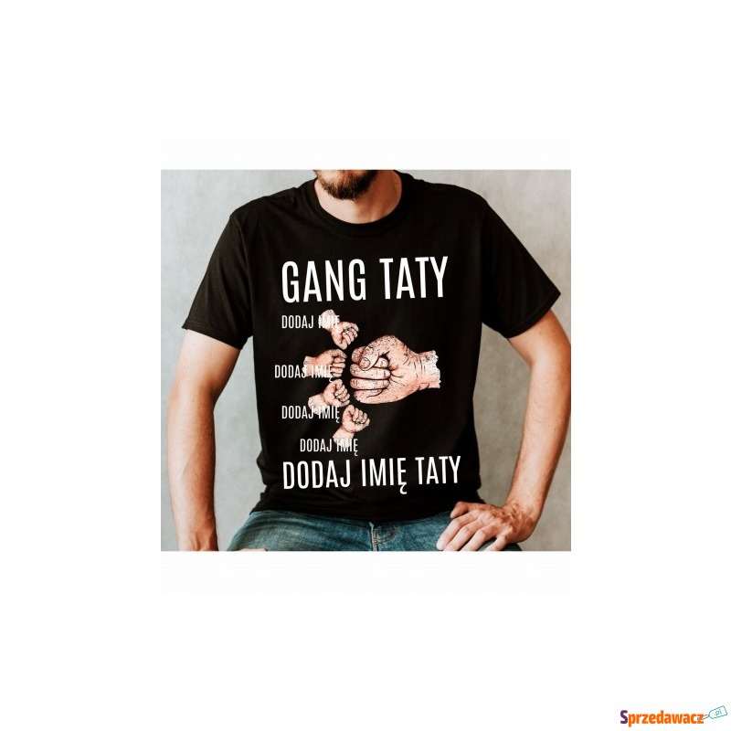 Koszulka GANG TATY Z IMIONAMI 4 DZIECI - Bluzki, koszulki - Bielsko-Biała