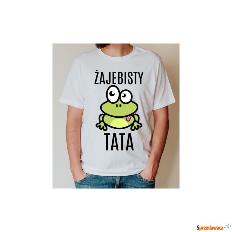 koszulka ŻAJEBISTY TATA dla taty - Bluzki, koszulki - Kwidzyn