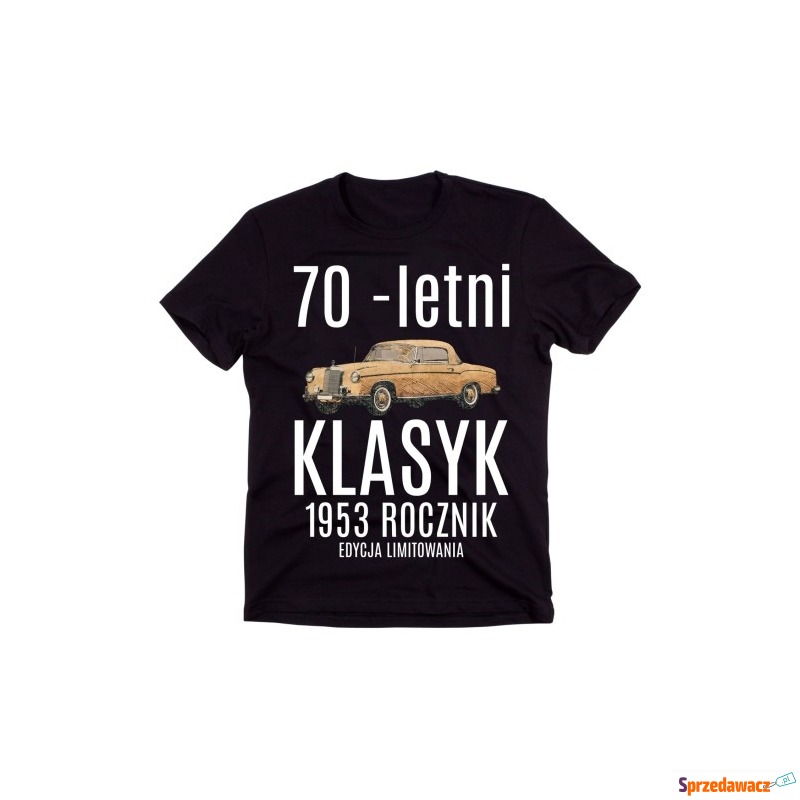 Koszulka NA 70 Urodziny 70 LETNI KLASYK - Bluzki, koszulki - Jelenia Góra