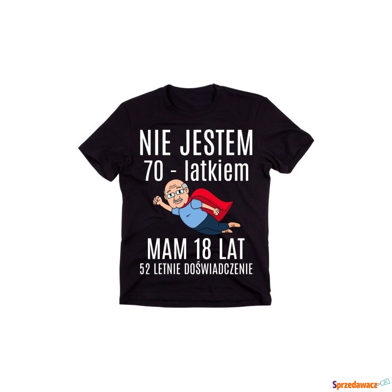 Koszulka NA 70 urodziny NIE JESTEM 70 LATKIEM - Bluzki, koszulki - Mysłowice