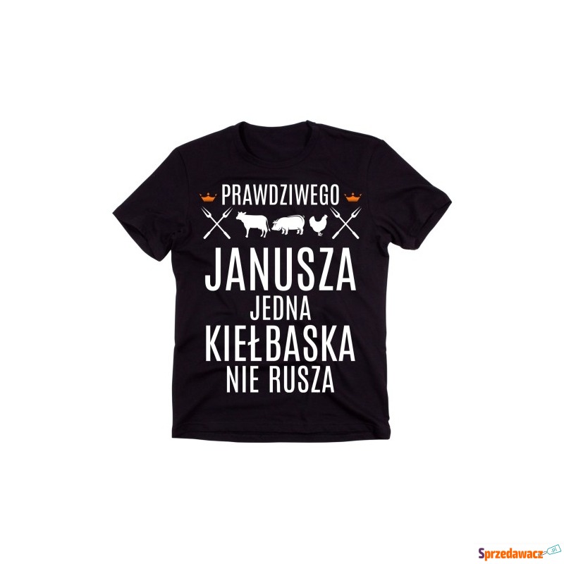Koszulka dla JANUSZA NA PREZENT prawdziwego J... - Bluzki, koszulki - Toruń