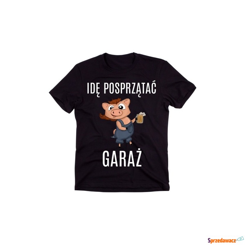 KOSZULKA DLA MĘŻA NA PREZENT IDĘ POSPRZĄTAĆ GARAŻ - Bluzki, koszulki - Szczecin
