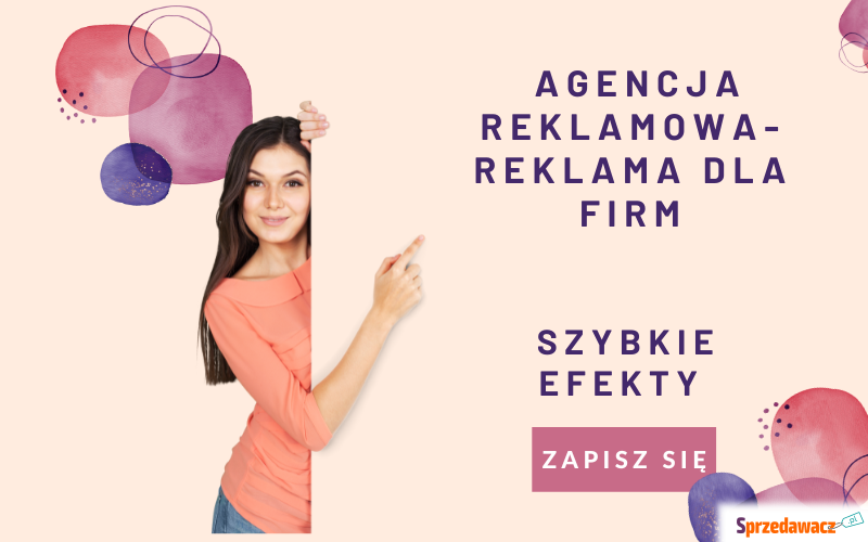 Agencja reklamowa- reklama dla firm, zwiększenie... - Reklama, marketing - Warszawa