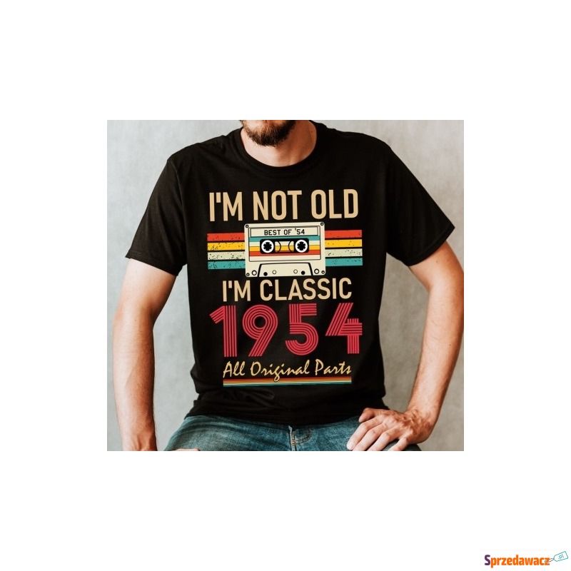 Koszulka NA 70 Urodziny I'M NOT OLD 1954 - Bluzki, koszulki - Świętochłowice