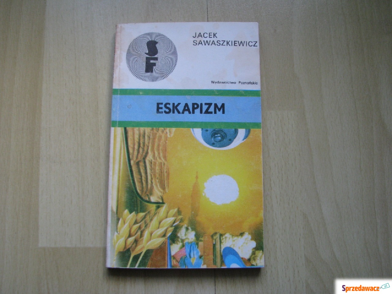 Jacek Sawaszkiewicz SF - Eskapizm