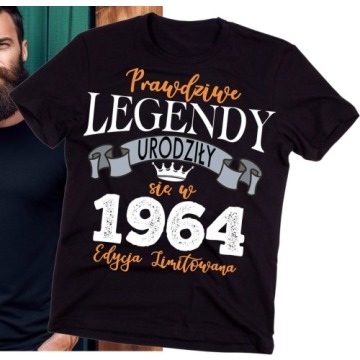 Koszulka NA 60 prawdziwe legendy urodziły się w 1964