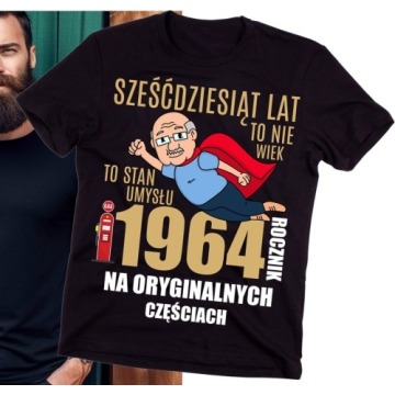 Męska koszulka na 60 urodziny z nadrukiem 60 LAT TO NIE WIEK TO STAN UMYSŁU