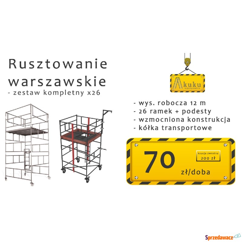 Rusztowanie warszawskie max 12m ! Weekendy GRATIS... - Wypożyczalnie - Bydgoszcz