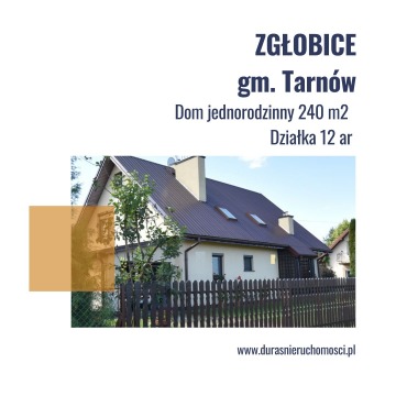 Zgłobice gmina Tarnów dom na sprzedaż działka 12 ar
