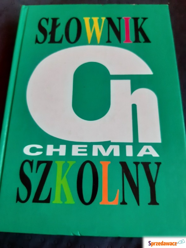 Słownik szkolny Chemia - Książki - Włocławek