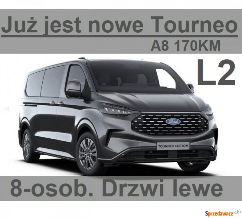 Ford Tourneo Custom  Minivan/Van 2024,  2.0 diesel - Na sprzedaż za 261 252 zł - Szczecinek