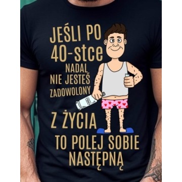 męska koszulka na 40 urodziny