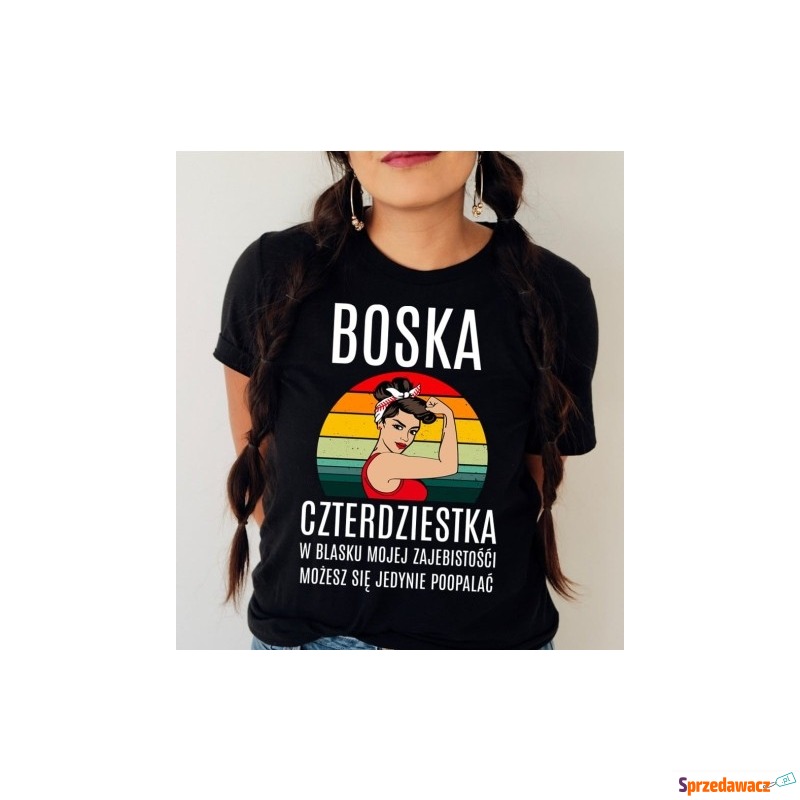 Damska koszulka na 40 urodziny BOSKA 40 BRUNETKA - Bluzki, koszule - Kielce