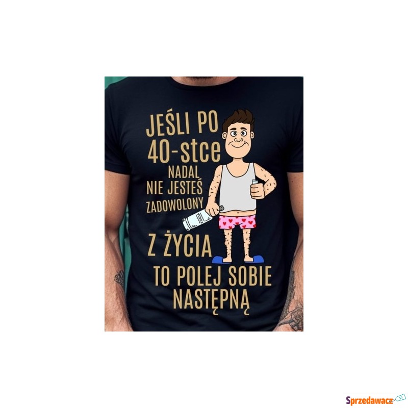 męska koszulka na 40 urodziny - Bluzki, koszulki - Ełk