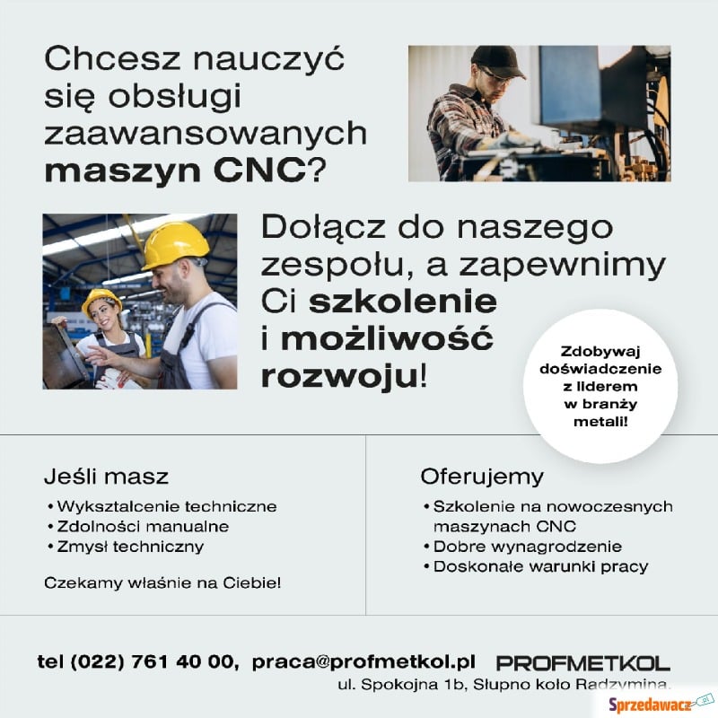 Prof-Met-Kol zatrudni operatorów CNC - Produkcja, przemysł - Radzymin