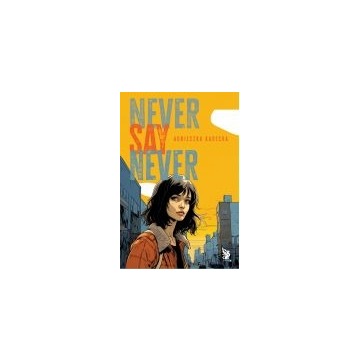 Never say never (nowa) - książka, sprzedam