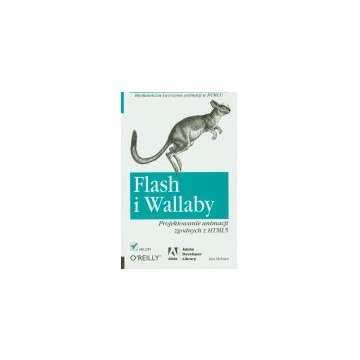 Flash i wallaby. projektowanie animacji ... (nowa) - książka, sprzedam