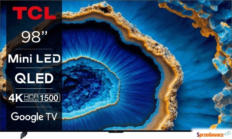 Telewizor TCL 98C805 QLED 98" 4K Ultra HD Google... - Telewizory - Legnica