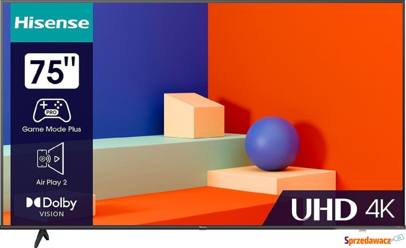 Telewizor Hisense 75A6K LED 75'' 4K Ultra HD Android - Telewizory - Gorzów Wielkopolski