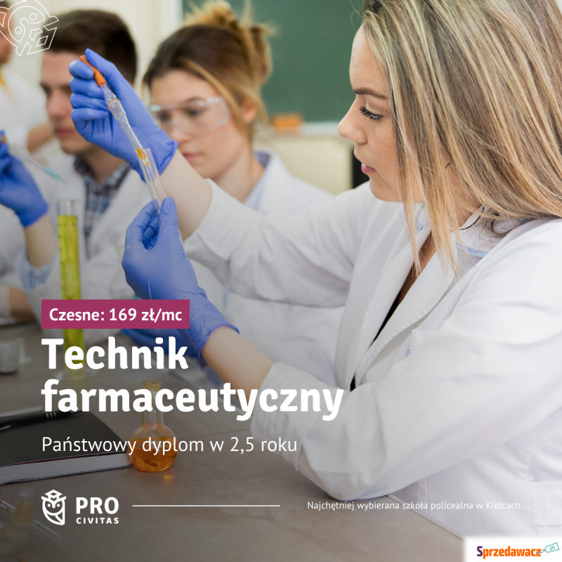 Sprawdzony kierunek: Technik farmaceutyczny w... - Pozostałe w dziale Edukacja - Kielce