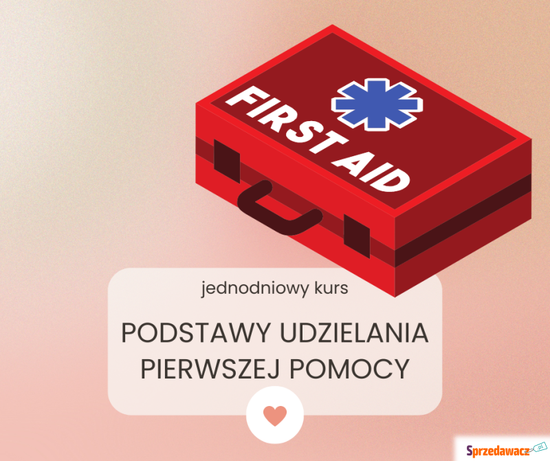 Kurs Pierwsza Pomoc Przedmedyczna- Termin: 27.07.2024 - Szkolenia, kursy stacjonarne - Suwałki