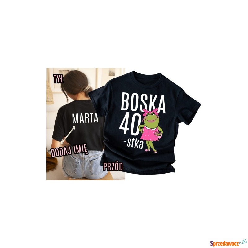 DAMSKA koszulka z imieniem na 40 urodziny - Koszulki męskie - Jawor